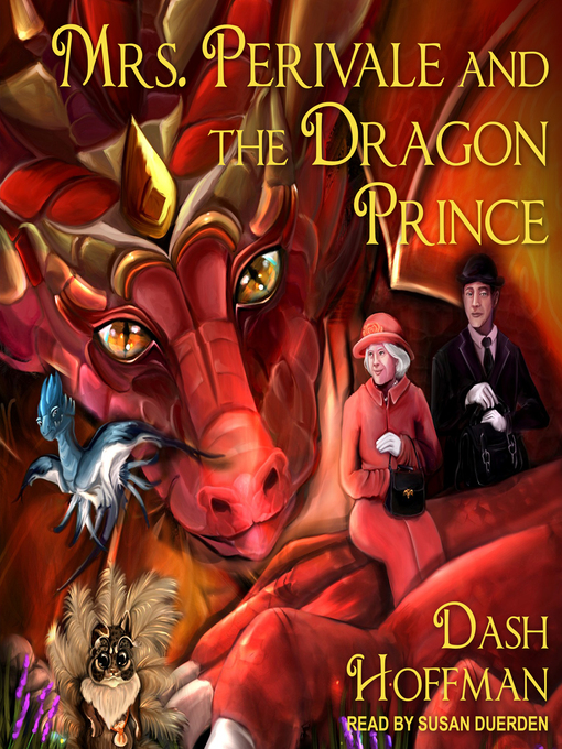 Title details for Mrs. Perivale and the Dragon Prince by Dash Hoffman - Available